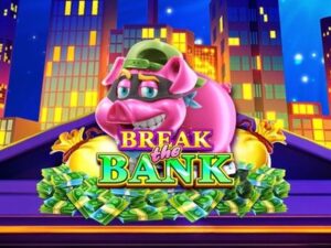 Break the Bank