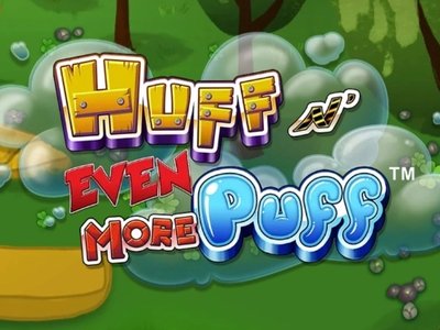 Huff N’ Even More Puff
